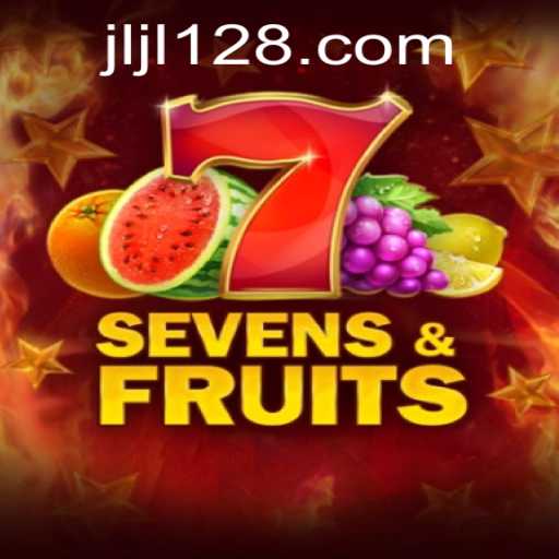 SevensFruits: A Comprehensive Guide to the Exciting Gameplay of JL128.COM