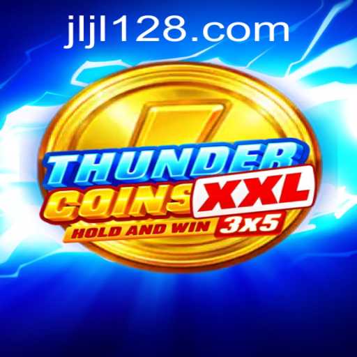 Discovering ThunderCoinsXxl: An Engaging World of Adventure